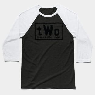 Trump World Order - Black Baseball T-Shirt